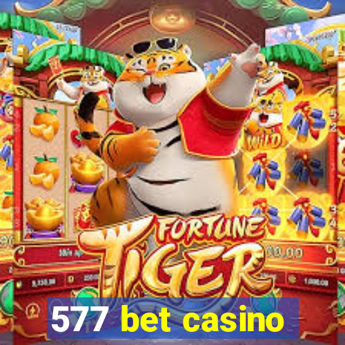 577 bet casino